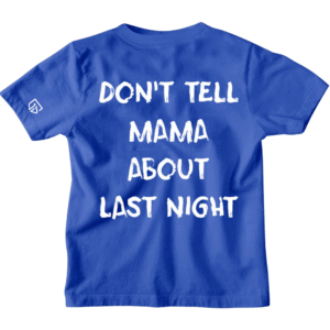 Dont Tell Mama Oversize Tshirt
